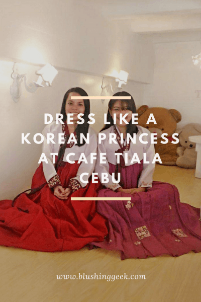 Dress Like a Korean Princess at Cafe Tiala Cebu