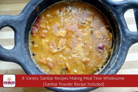 8 Sambar Recipes for Kids to Savour (Sambar Powder Recipe Included)