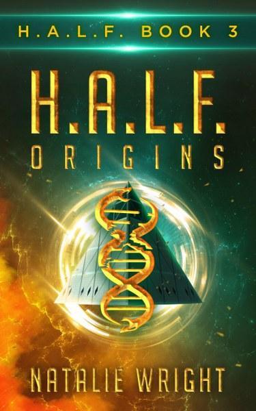 Origins (H.A.L.F. Series) by Natalie Wright @goddessfish @NatalieWright