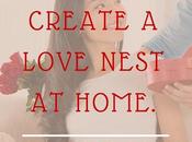 Create Love Nest Time Valentine's Day!