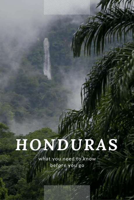 Things You Need to Know Before Visiting Honduras
