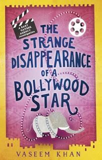 The Strange Disappearance of a Bollywood Star by Vaseem Khan- Feature and Review