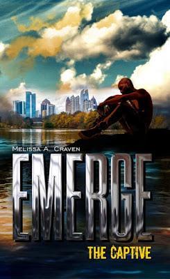 Emerge: The Captive (Emerge #3) by Melissa A. Craven @YABoundToursPR @melissaacraven