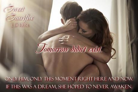 Sweet Sacrifice by L.D. Rose @ld_rose