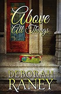 Book review: Deborah Raney's Above All Things