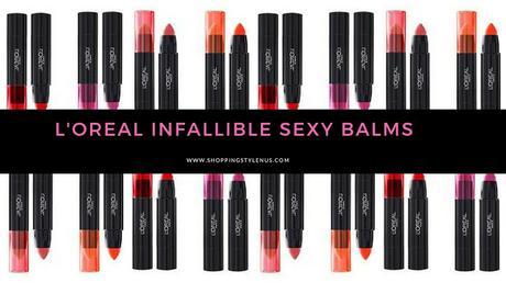 OMG! These L'Oreal NEW Infallible Sexy Balms!! (Available Online at Nykaa)