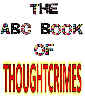 Episode 196, The ABC Book of Thoughtcrimes