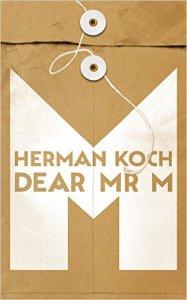 Dear Mr. M – Herman Koch #20booksofsummer