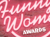 Will Funny Woman Awards? Part Hoxton Hall 10th November