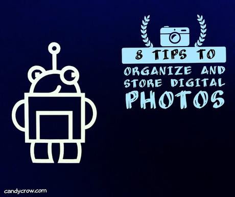  Easy Tips to Organize and Store Digital photos