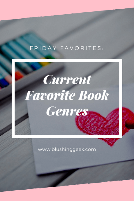 Friday Favorites #4: Book Genres