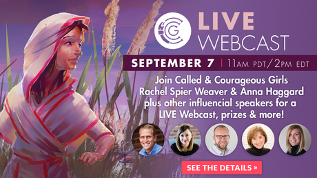 Called and Courageous Girls Live Webcast: Inspire the Next Generation of Godly Women!