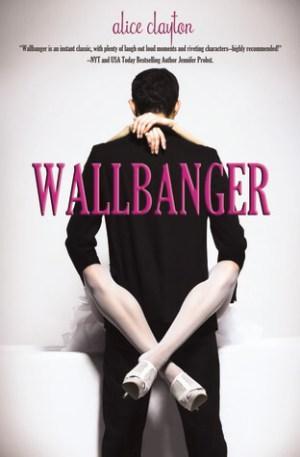 Book Review – Wallbanger by Alice Clayton