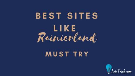Sites like Rainierland