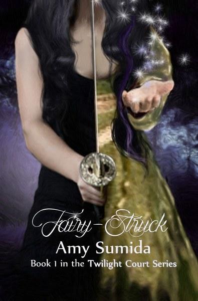 Fairy-StruckTwilight Court Series Book 1by Amy SumidaGenr...