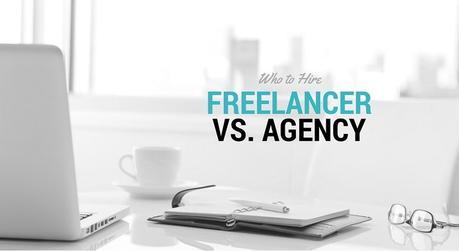 Agency vs. Freelancer – Who is Better for Outsourcing your Next Project?