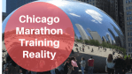Chicago Marathon Training Reality