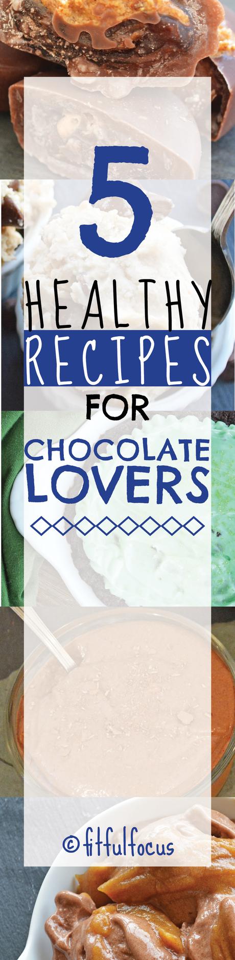 5 Healthy Recipes for Chocolate Lovers