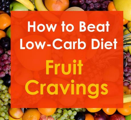 Low-carb fruit cravings