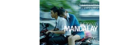 THE ROAD TO MANDALAY, Released Theatrically in UK & Ireland 29 September