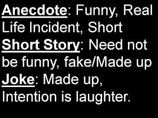 Difference Between Anecdote, Short Story, Joke
