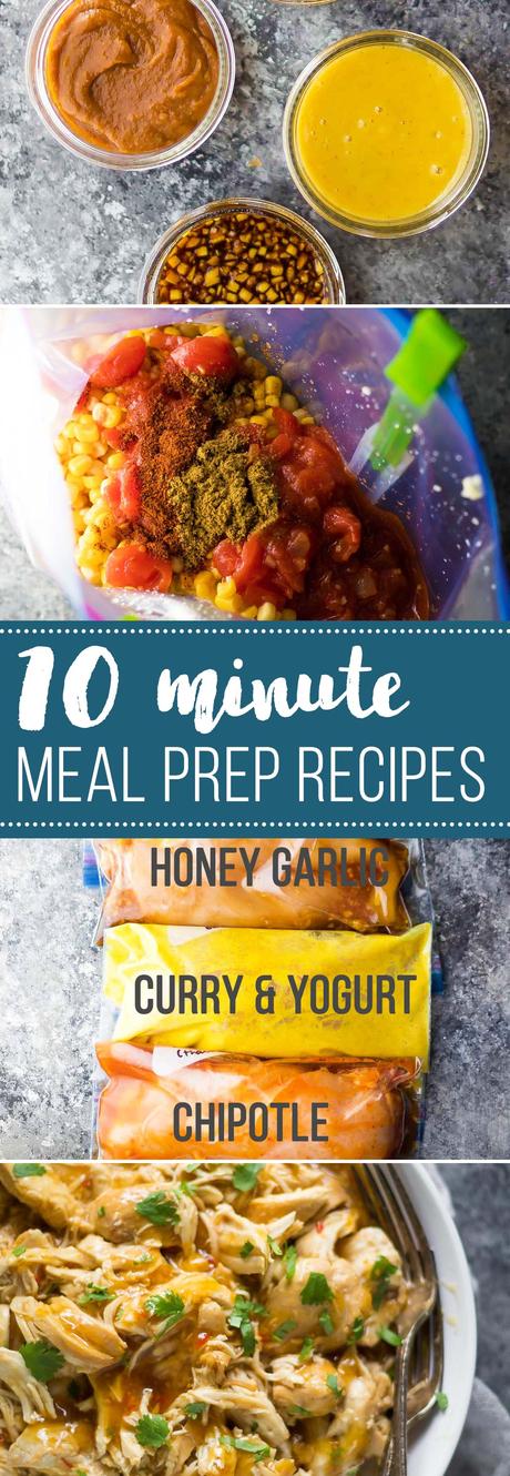 Ten Minute Meal Prep Recipes and Prep Ideas