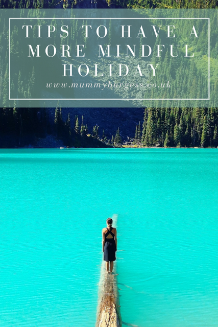 Tips to have a Mindful Holiday