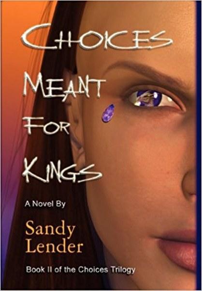 Choices Trilogy by Sandy Lender @SDSXXTours @sandylender