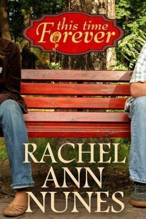 Book Review – This Time Forever by Rachel Ann Nunes