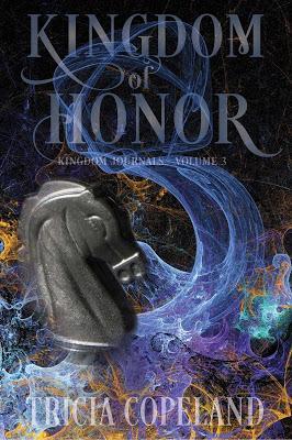 Kingdom of Honor by Tricia Copeland @ejbookpromos @tcbrzostowicz