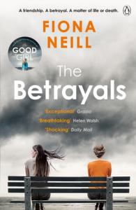 Talking About The Betrayals by Fiona Neill with Chrissi Reads