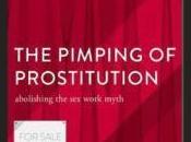 Book Review: Pimping Prostitution