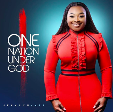 JeKalyn Carr Unveils Cover Art For “One Nation Under God” Album