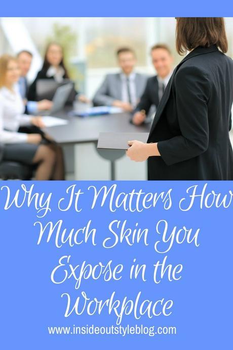 Why It Matters How Much Skin You Expose in the Workplace