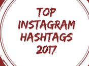 Instagram Hashtags 2017 Ultimate List