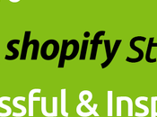 Shopify Stores 2017: Successful Inspiration