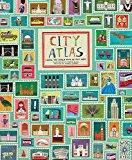 Image: City Atlas: Travel the World with 30 City Maps, by Georgia Cherry (Author), Martin Haake (Illustrator). Publisher: Wide Eyed Editions (May 17, 2016)