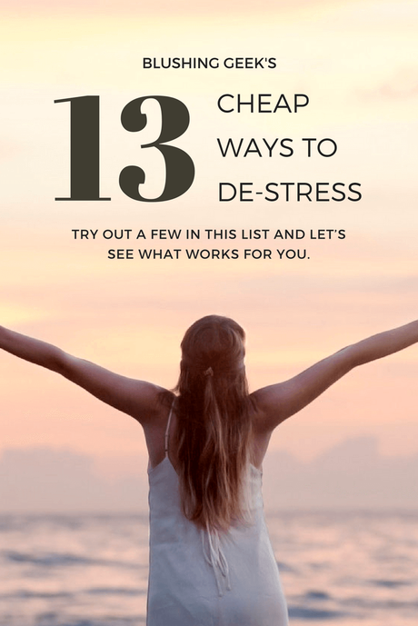 13 Cheap Ways to De-Stress