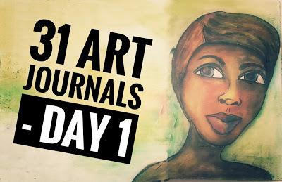 31 Art Journals - Day 1