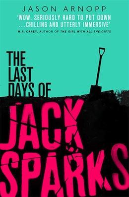 30 Days of Horror #1: The Last Days of Jack Sparks #30daysofhorror