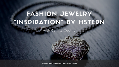 Modern Jewellery Inspiration by Hstern Jewellers With Camila Coelho!!