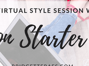 Save $150 Virtual Style Edit with Bridgette’s Season Starter Sale