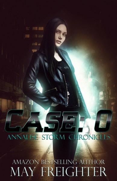 Annalise Storm Chronicles by May Freighter @SDSXXTours @MayFreighter