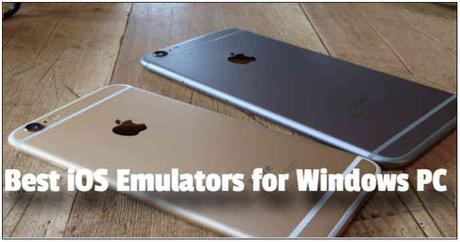 10 Best iOS Emulators for Windows PC [Feel iOS Environment]