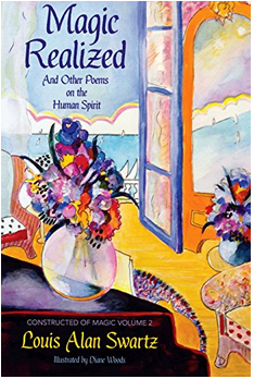 Magic Realized: #BookReview of Poems on the Human Spirit and #AuthorInterview with Louis Alan Swartz