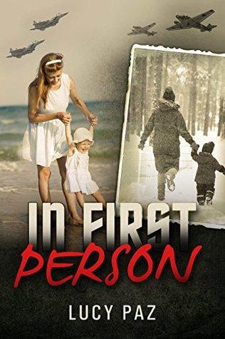 In First Person by Lucy Paz Why Any Horrifying War Haunts For Long