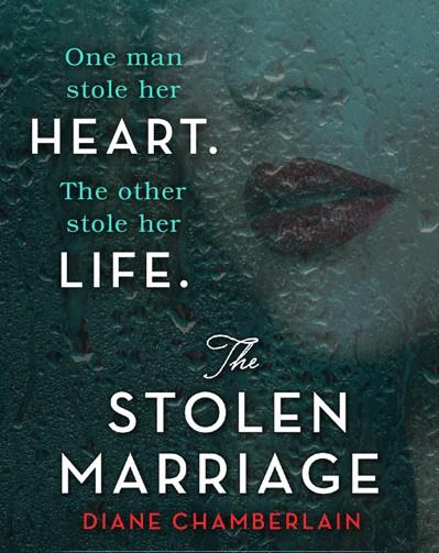 The Stolen Marriage by Diane Chamberlain