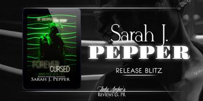 Forever Cursed by Sarah J Pepper @agarcia6510 @sarahjpepper
