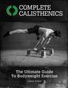 BOOK REVIEW: Complete Calisthenics Ashley Kalym