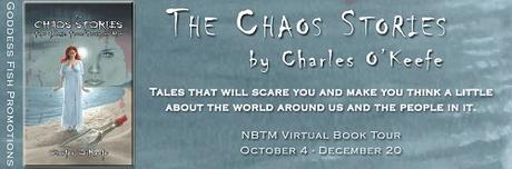 The Chaos Stories: Tales of Magic, Terror, Passion and Blood by Charles O'Keefe @goddessfish @TheNLVampire